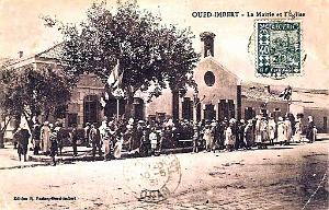 OUED IMBERT  LA MAIRIE ET L'EGLISE 1931